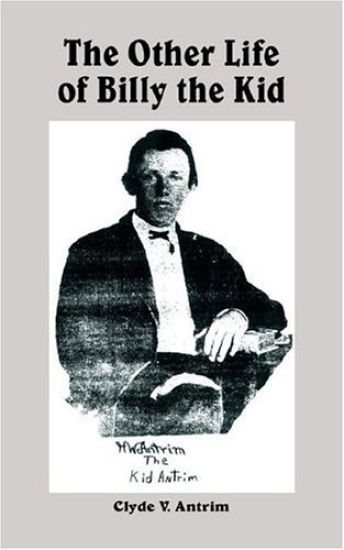 The Other Life of Billy the Kid