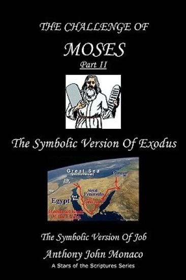 The Challenge of Moses Part II