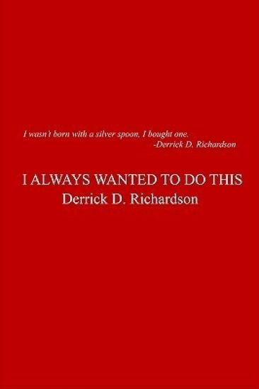 I Always Wanted to Do This