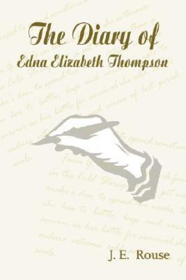 The Diary of Edna Elizabeth Thompson