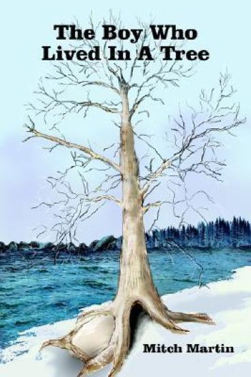 The Boy Who Lived In A Tree
