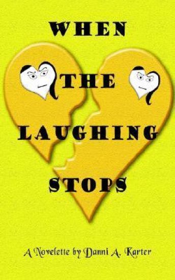 When the Laughing Stops