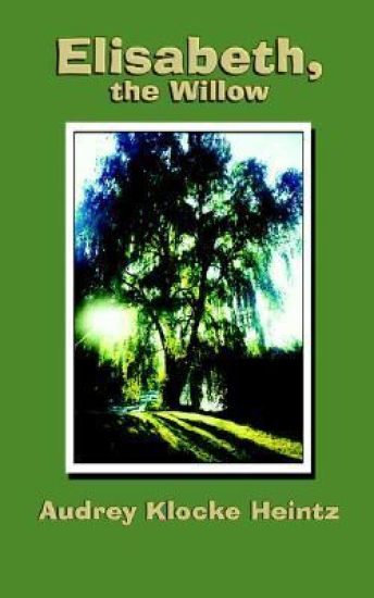 Elisabeth, the Willow