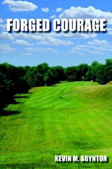 Forged Courage