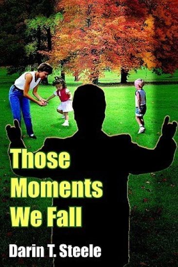 Those Moments We Fall