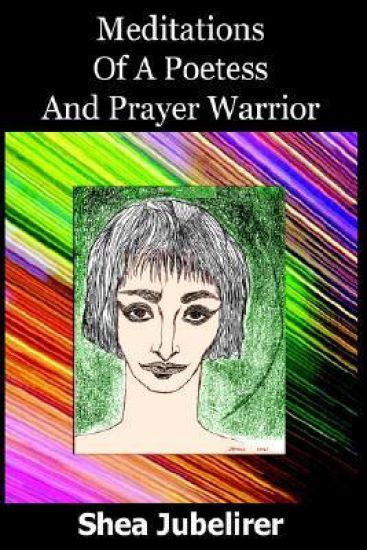 Meditations Of A Poetess And Prayer Warrior