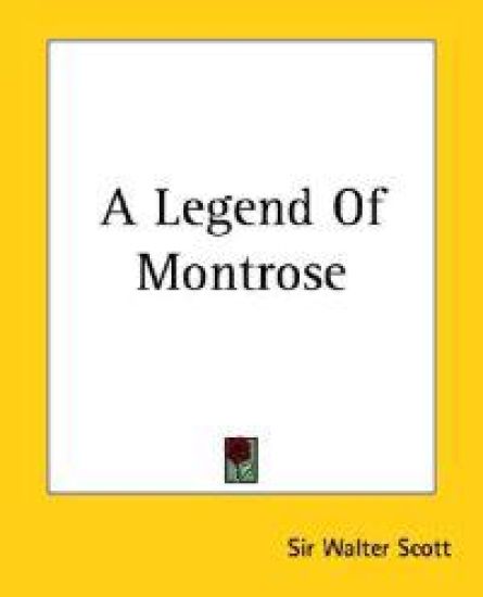 Legend Of Montrose