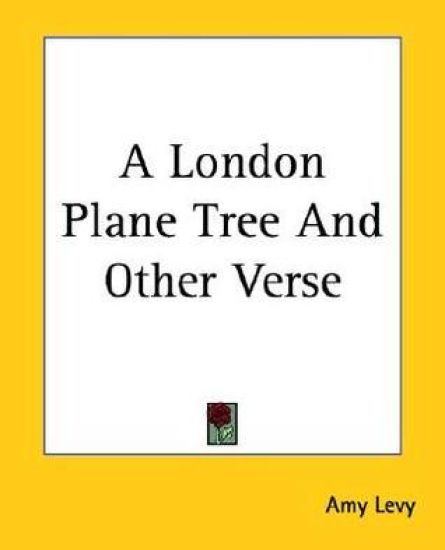 A London Plane Tree And Other Verse