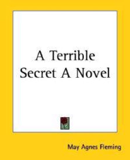 Terrible Secret A Novel