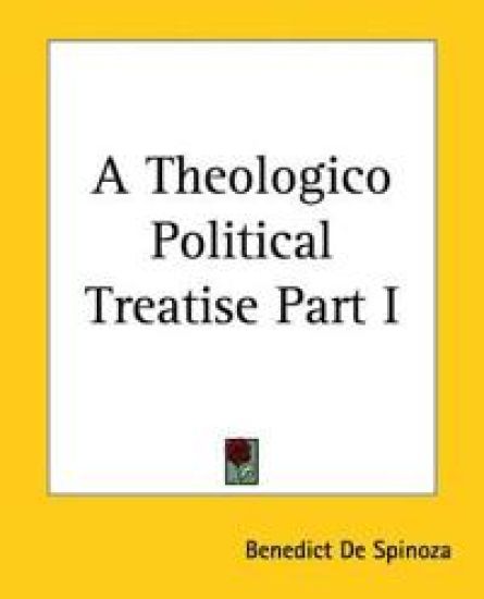 Theologico Political Treatise Part I