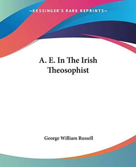 E. In The Irish Theosophist