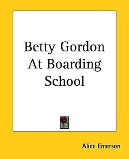 Betty Gordon At Boarding School