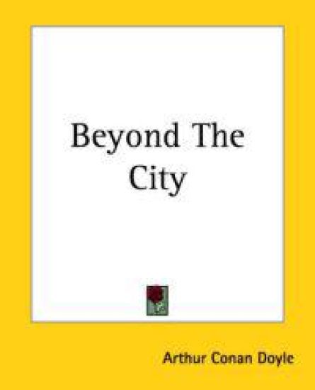 Beyond The City