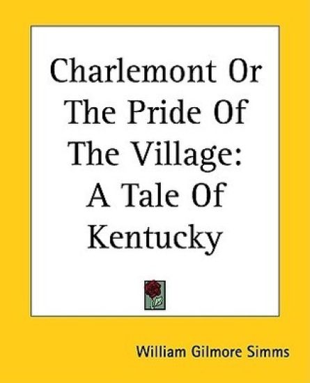 Charlemont Or The Pride Of The Village