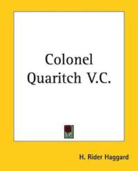 Colonel Quaritch V.C.
