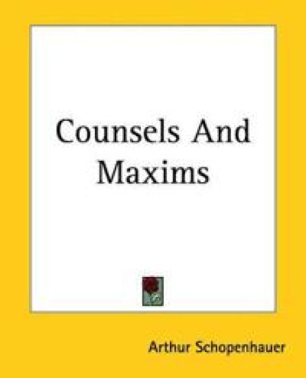 Counsels And Maxims