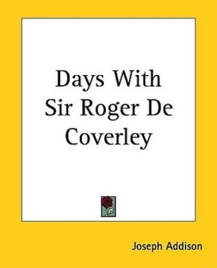 Days With Sir Roger De Coverley