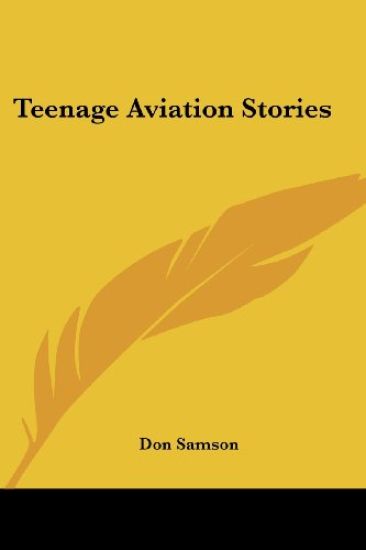 Teenage Aviation Stories