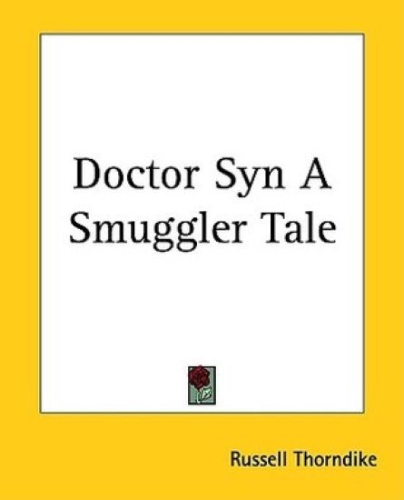 Doctor Syn A Smuggler Tale