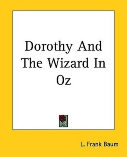 Dorothy And The Wizard In Oz