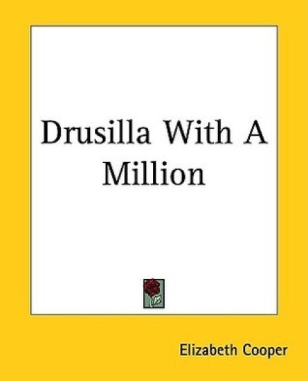 Drusilla With A Million