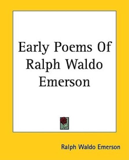 Early Poems Of Ralph Waldo Emerson
