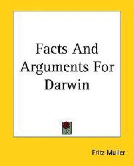 Facts And Arguments For Darwin