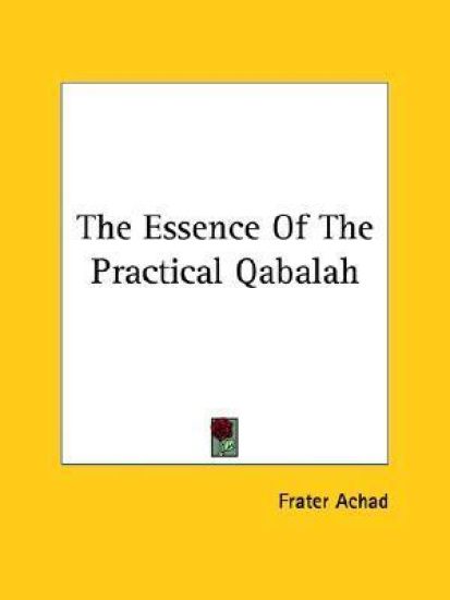 The Essence of the Practical Qabalah
