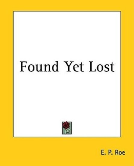 Found Yet Lost