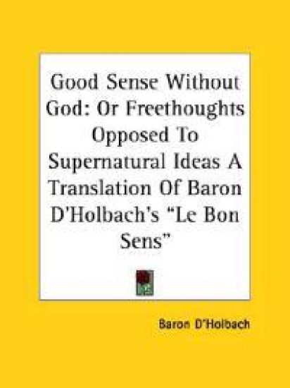 Good Sense Without God