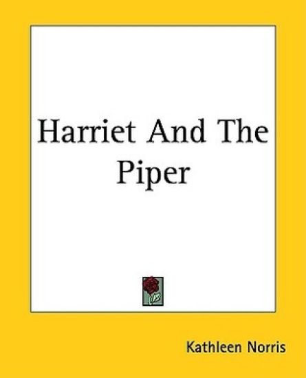 Harriet And The Piper