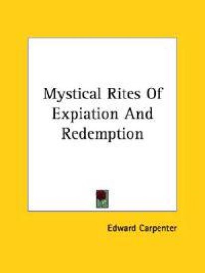 Mystical Rites of Expiation and Redemption
