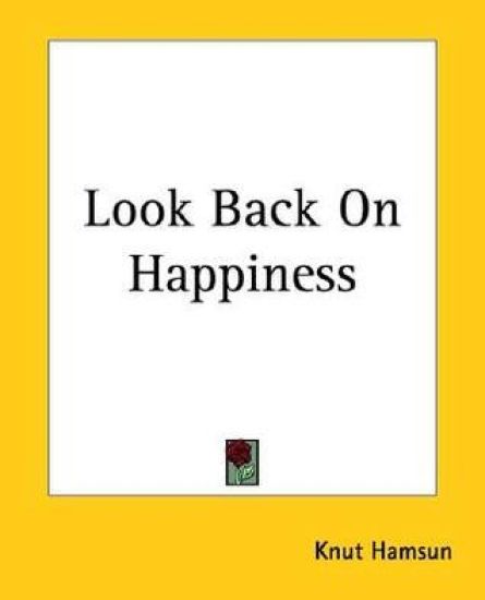 Look Back On Happiness