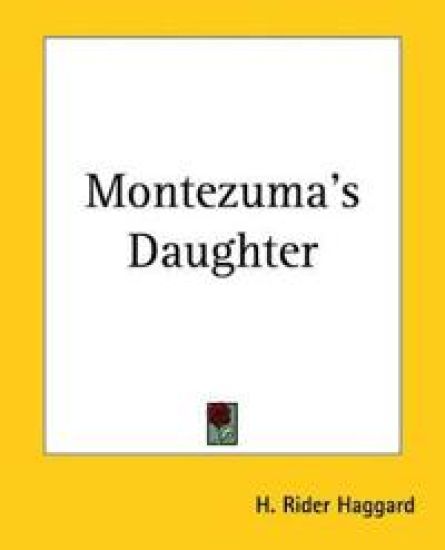 Montezuma's Daughter
