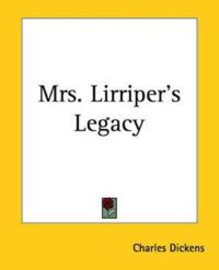 Mrs. Lirriper's Legacy