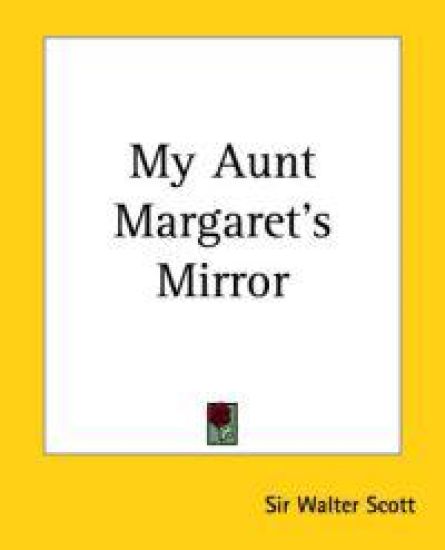 My Aunt Margaret's Mirror