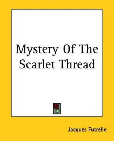 Mystery Of The Scarlet Thread