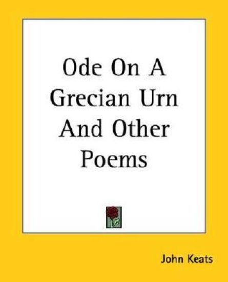 Ode On A Grecian Urn And Other Poems