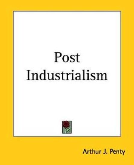 Post Industrialism