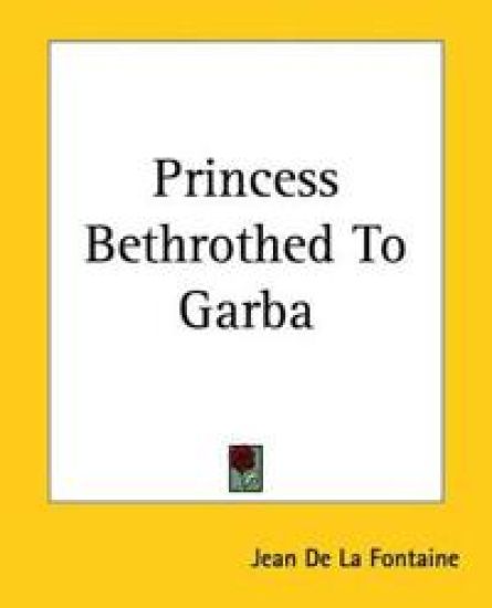 Princess Bethrothed to Garba