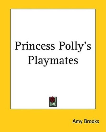 Princess Polly's Playmates