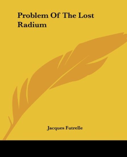 Problem Of The Lost Radium