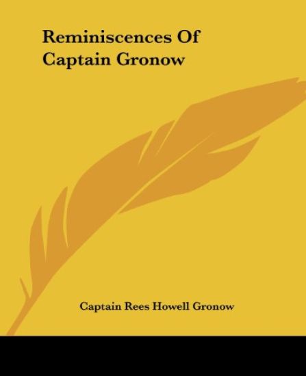 Reminiscences Of Captain Gronow
