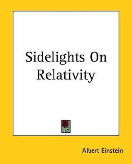 Sidelights On Relativity