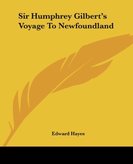 Sir Humphrey Gilbert's Voyage To Newfoundland