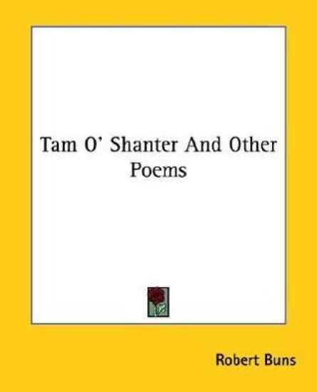 Tam O' Shanter And Other Poems