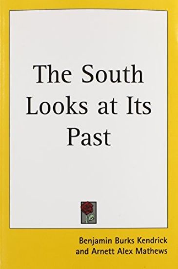 The South Looks at Its Past