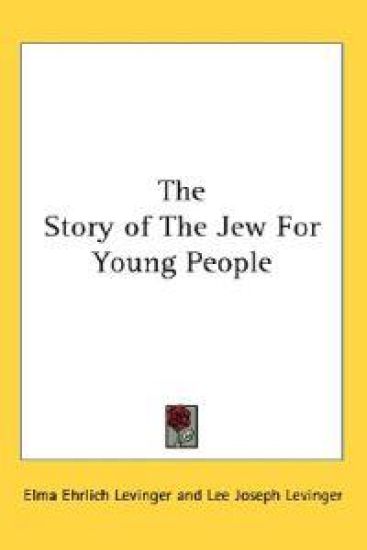 The Story of the Jew for Young People