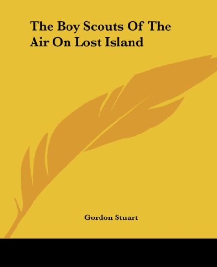 Boy Scouts Of The Air On Lost Island