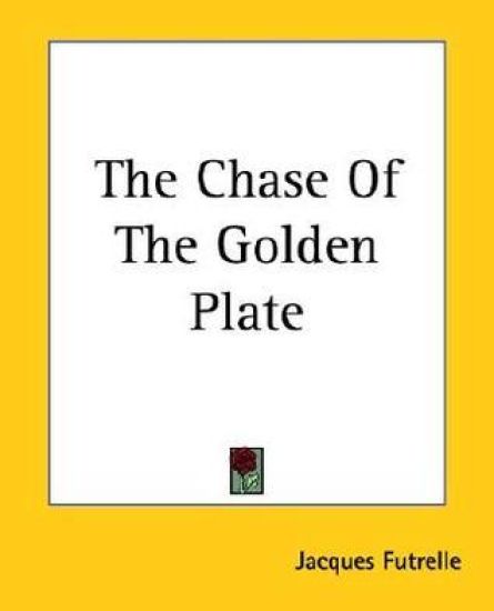 Chase Of The Golden Plate